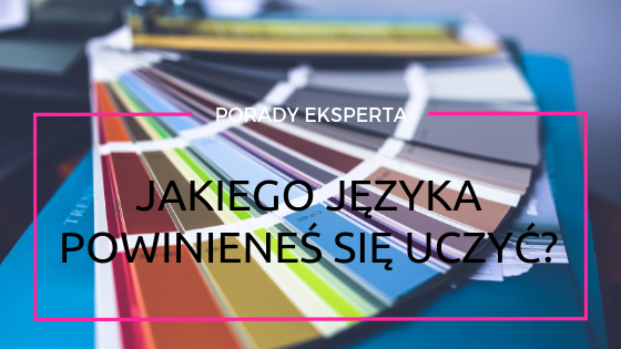 jakiego języka powinienieś się uczyć